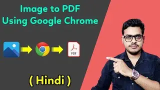 How to convert Image to PDF using google chrome | Image to Pdf using google chrome | Image to PDF