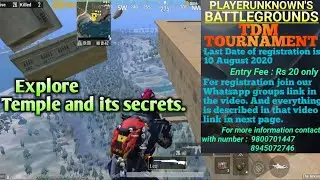 The ancient temple explore || And information about TDM tournament