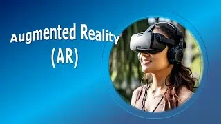Augmented Reality(AR). What is Augmented Reality? The Technology behind it.