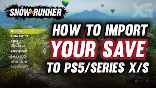 SNOWRUNNER - Come trasferire i salvataggi su PS5/Xbox Series [How to transfer save to next-gen]