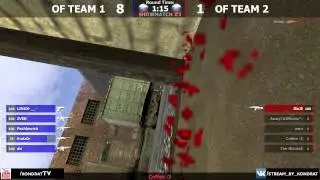 OPENFRAG SHOWMATCH # 7 ::: TEAM 1 vs TEAM 2
