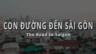 The Road to Saigon
