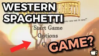 Western Spaghetti GAME?