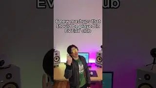 new mashups that should be played in EVERY CLUB