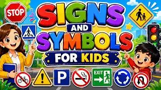 Signs and Symbols for Kids