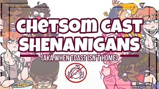 CHETSOM SHENANIGANS || FT. THE OFFICIAL VAs