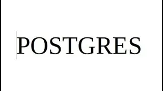 Postgres basics and all you need to know to start with it.