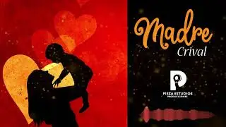 Madre - Crival / Audio official (Día de la madre)