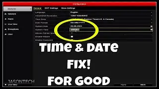 How To Fix The Time On Your NVR - DVR From Resetting - For Good