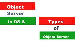 Types Of Object Server