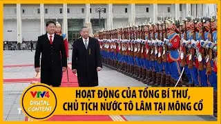 Tổng Bí thư, Chủ tịch nước Tô Lâm thăm cấp Nhà nước Mông Cổ  | VTV4
