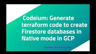 Codeium: Generate terraform code to create Firestore databases in Native mode in GCP