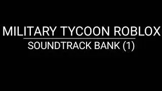 military tycoon soundtrack bank (1)