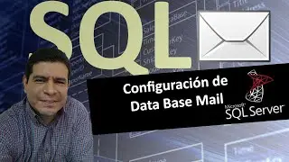 Configuring Database Mail in SQL Server