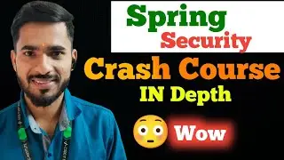 Spring Security Crash Course | One Shot | IN Depth Explanation | aadiandjava