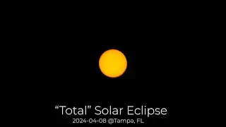 2024 Total Solar Eclipse in Tampa Florida
