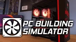 PC Building Simulator - вторая шестая - Рабочии будни
