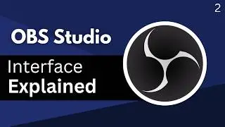OBS Studio Interface Explained for Beginners | Complete OBS Layout Guide 2026