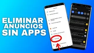 ELIMINA LA PUBLICIDAD DE TU TELÉFONO SIN INSTALAR NADA [DOS MÉTODOS EFICAZ]