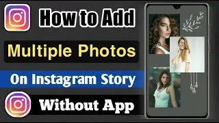 How to add multiple photos in instagram story without any app (2021)