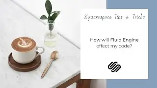 How will Fluid Engine effect my code?