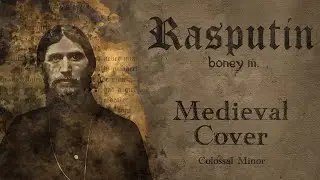Rasputin - Boney M. | MEDIEVAL COVER