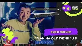 SOLUÇÃO MODO VLAN NA OLT THINK 1U? FULL HD