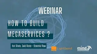 Hot State, Cold State - Webinar "How to build Megaservice ?"