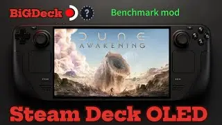 Dune: Awakening - Character Creator & Benchmark Mode | Steam Deck OLED Performance Review