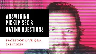 How To Be An Attractive Man? | Pickup, Sex, and Dating Tips for Guys - Live QA with Chris Alvino