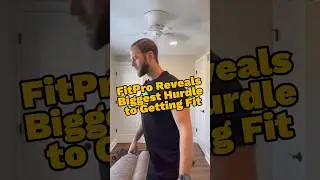 Fitspro Reveals Biggest Hurdle to Getting Fit