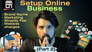 30 Minutes Online Business Course FREE with ZRBazzar🔥Shopify Ecommerce Explained.