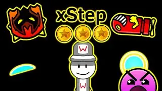 Geometry Dash - xStep - All 3 Coins | Prosper Cylvest Argenti