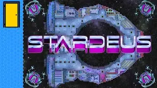 Starship Bloopers | Stardeus (Spaceship Colony Sim - Early Access)
