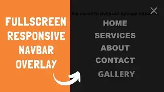 How To Make A Responsive FullScreen Navbar Overlay | HTML CSS Tutorial