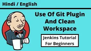 Jenkins Workspace Cleanup | Delete Workspace After Build | Devops Tools