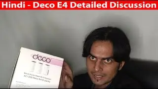 Hindi - Deco E4 Detailed discussion is it worth buying?