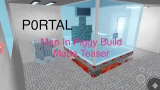 ‘PORTAL’ Map In Build Mode TEASER! (PIGGY BUILD MODE LINKING UPDATE)