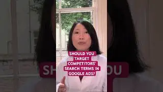Should you target competitors' brand terms in Google ads?