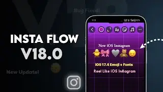 InstaFlow V18 | New Features & Settings ⚙️ | iOS Instagram Update 🥳
