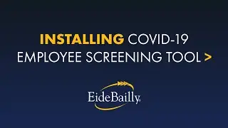 How To Install Eide Bailly's COVID-19 Employee Screening Tool in Salesforce