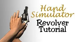 Hand Simulator | How To Load The Revolver Tutorial