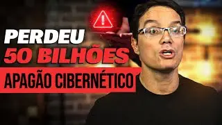 PANE CIBERNÉTICA! VEJA COMO ESSA EMPRESA PERDEU 50 BILHÕES EM UM DIA