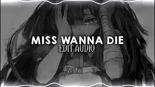 Miss wanna die [Shinitai-chan] - jubyphonic || Edit Audio