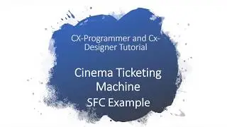 Using SFC (Sequential Function Chart) and ST Structured Text in CX-Programmer: Part1