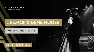 Jesmond Dene House Wedding Video - Sarah and Andrew