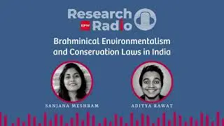 Brahminical Environmentalism and Conservation Laws in India
