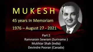 Mukesh 45 years In Memoriam - Part 2