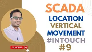 SCADA Tutorial 9 - Vertical Movement in SCADA Graphics | Location Movement in SCADA  