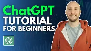 Chat GPT Tutorial - How To Use ChatGPT Quick Start Course